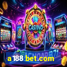 a188 bet.com